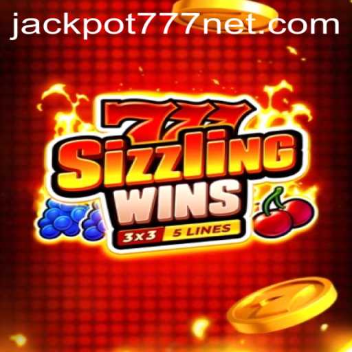 Discover the Thrills of 777 Sizzling Wins: The Ultimate Jackpot Experience